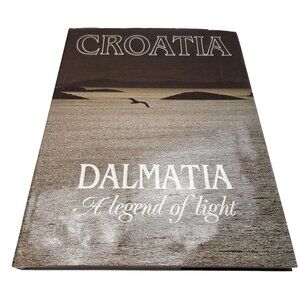Croatia Dalmatia A Legend Of Light‎ Hardcover Photo Book